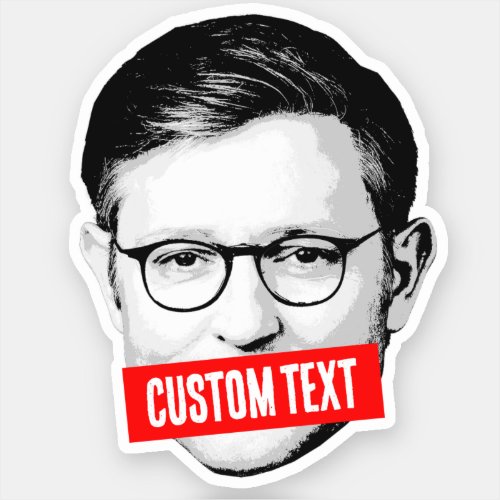 Custom Mike Johnson Message Sticker