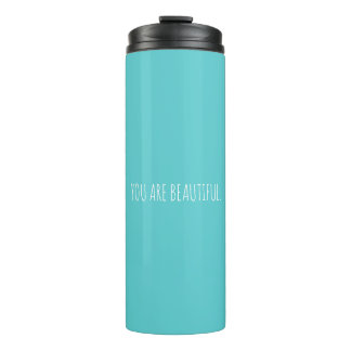 Custom Minimal Aqua You Are Beautiful Thermal Tumbler