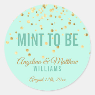 Custom Mint to Be Mint Gold Confetti Wedding Classic Round Sticker