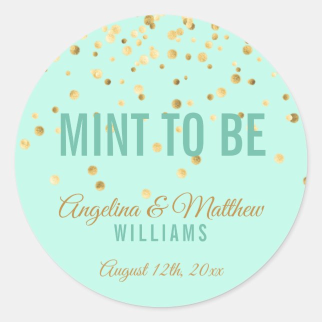 Custom Mint to Be Mint Gold Confetti Wedding Classic Round Sticker (Front)