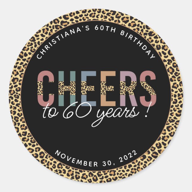 Custom Modern 60th Birthday Party Leopard Print Classic Round Sticker (Front)