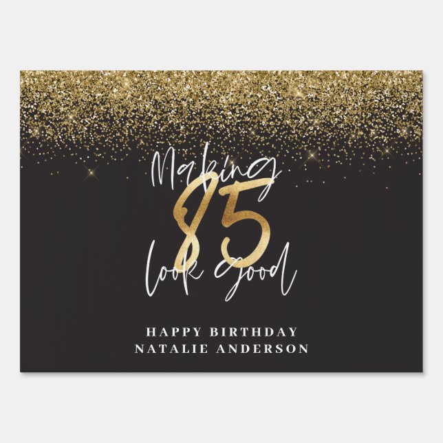 Custom modern 85th birthday black and gold chic sign (Front)