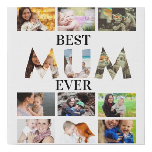 Custom Modern Best Mum Ever 12 Photo Collage  Faux Canvas Print