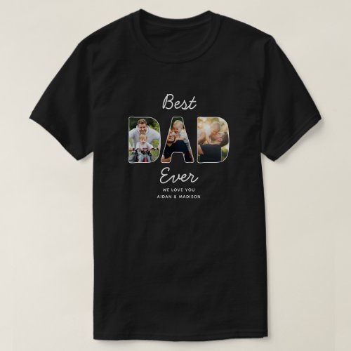 Custom Modern Fathers Day Best Dad Ever Photo T_Shirt