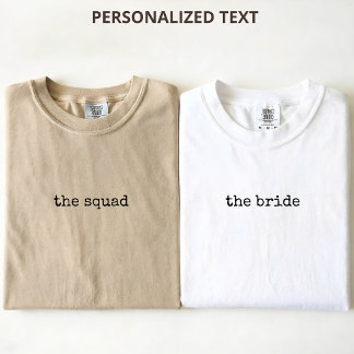 Custom Modern Minimalist Script Bride Bridesmaid T-Shirt