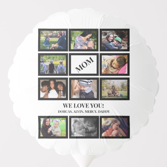Custom Modern Mom Mothers Day 11 Photo Collage  Balloon (Front)