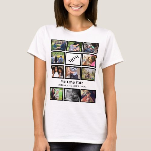 Custom Modern Mom Mothers Day 11 Photo Collage T_Shirt
