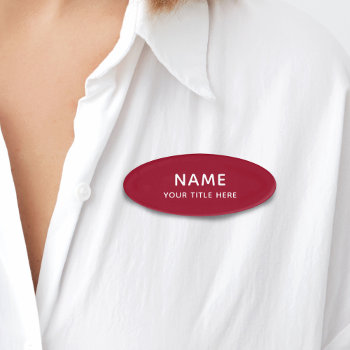 Custom Modern Simple Basic Burgundy Red Title Name Tag by pinkpinetree at Zazzle