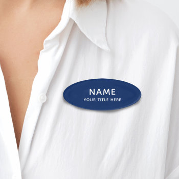 Custom Modern Simple Basic Navy Blue Title Name Tag by pinkpinetree at Zazzle