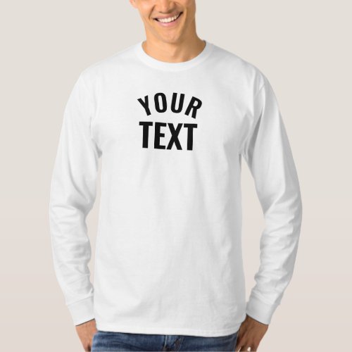 Custom Modern Text Color Mens Long Sleeve White T_Shirt