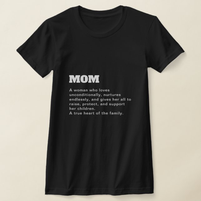 Custom Mom Definition For Mother's Day 2025 T-Shirt (Laydown)