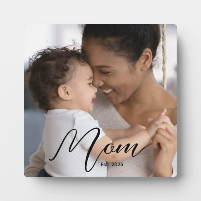 Custom Mom Established Modern Script Photo Plaque (Front)
