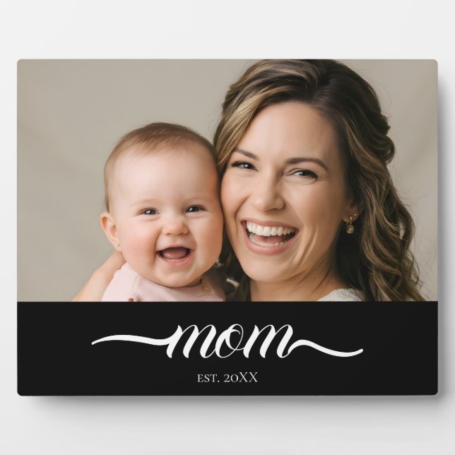 Custom Mom Established Modern Script Photo Plaque (Front)