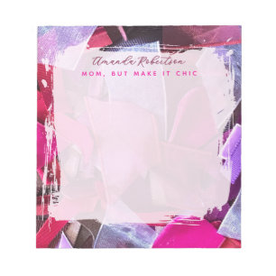 Custom Mom Inspirational Pink Purple Abstract Chic Notepad