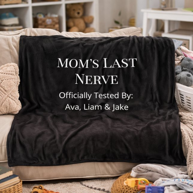 Custom Mom Last Nerve Fleece Black & White Blanket (Creator Uploaded)