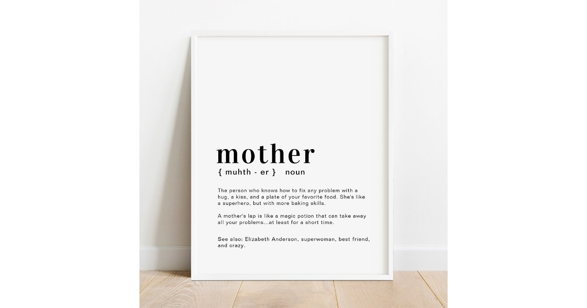 Custom Mom, Mum, Mother Definition Mother's Day Poster Zazzle