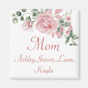 Custom Mom Pink Roses Floral 4 to 8 Kids Names Magnet