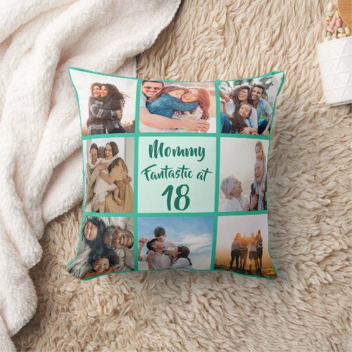 Custom Mommy fantastic at 18 birthday photo Throw Pillow