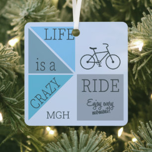 Custom Monogram Life is a Crazy Ride Metal Ornament