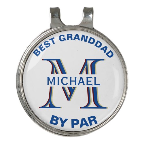 Custom Monogram Name Best Granddad by Par     Golf Hat Clip