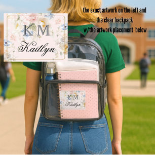 CUSTOM MONOGRAM NAME FLORAL APPROVED  CLEAR BACKPACK 