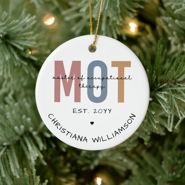 Custom MOT Master Of Occupational Therapy Ceramic Ornament (Tree)
