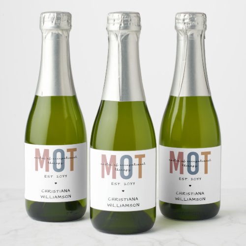 Custom MOT Master Of Occupational Therapy Sparkling Wine Label