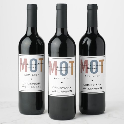 Custom MOT Master Of Occupational Therapy Wine Label