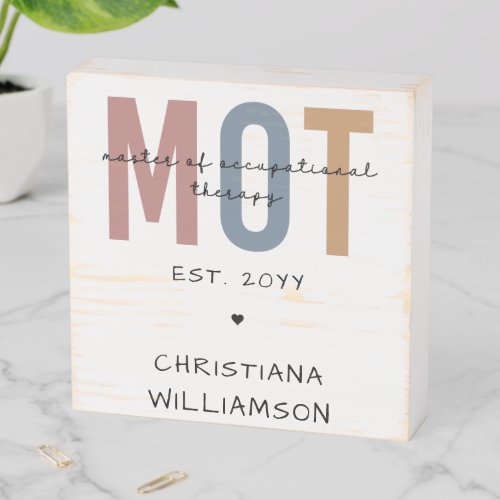 Custom MOT Master Of Occupational Therapy Wooden Box Sign