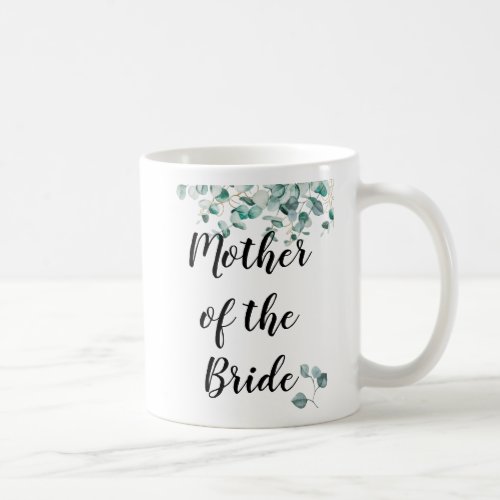 Custom Mother of Bride Groom Dusty Blue Eucalytpus Coffee Mug