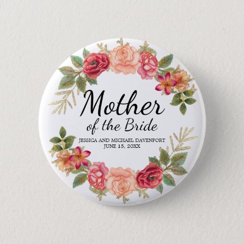 Custom Mother of the Bride Pink Red Floral Wreath Button