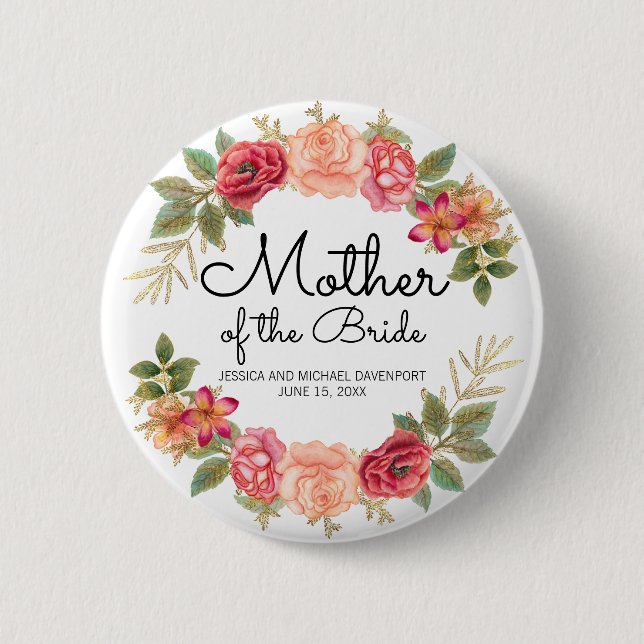 Custom Mother of the Bride Pink Red Floral Wreath Button (Front)