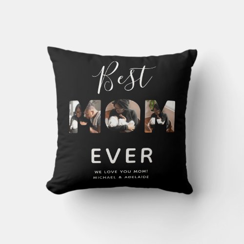  Custom Mothers Day Photo Collage Best Mom Ever Throw Pillow