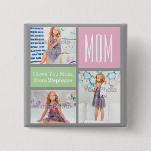 Custom Mothers Day Photo Collage Pink/Green/Gray Pinback Button