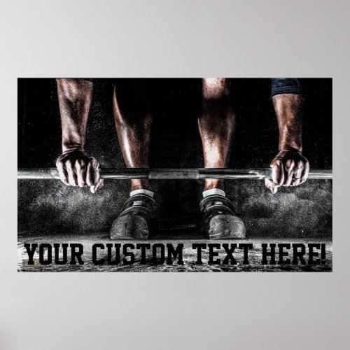 Custom Motivation Training Weight Lifting Poster