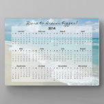 Custom Motivational Beach 2014 Desk Calendar Plaque