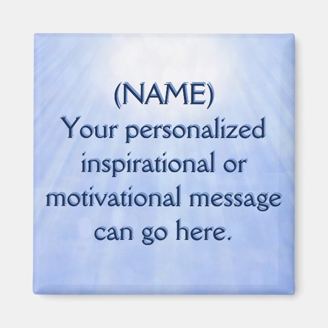 Custom Motivational Message Sunstream Magnet (Front)