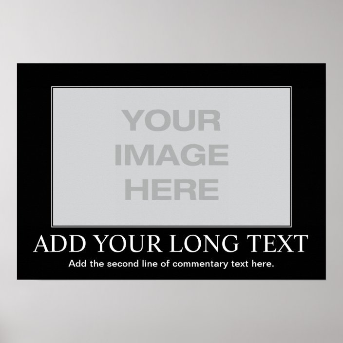 Custom Motivational Poster Custom Demotivational