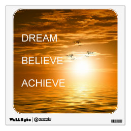 Custom Motivational Quote Dream Believe Achieve Wall Decal