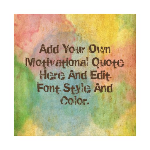 Custom motivational quote, make your own canvas print  Zazzle