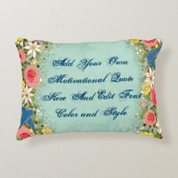 Custom Motivational Quote  Make Your Own Decorative Pillow by Boopoobeedoogift at Zazzle