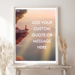 Custom Motivational Quote Poster – Ocean Cliff Sun<br><div class="desc">Bring inspiration into your home or office with this customizable motivational poster. Featuring a stunning ocean cliff at sunset, this design allows you to add your own favorite quote, affirmation, or personal message. Choose between a high-quality printed poster or an instant digital download – perfect for wall art, gifts, or...</div>