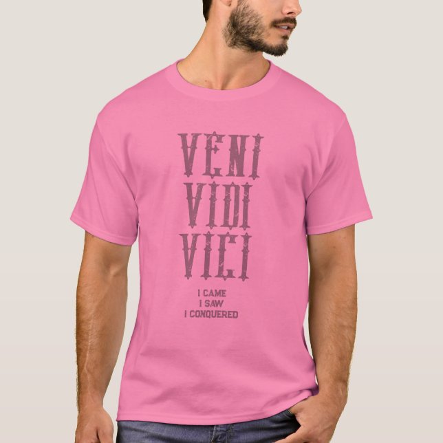 Custom Motivational Quote Veni Vidi Vici Mens T-Shirt (Front)