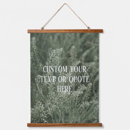 Custom Motivational Text Quote Nature Photo  Hanging Tapestry