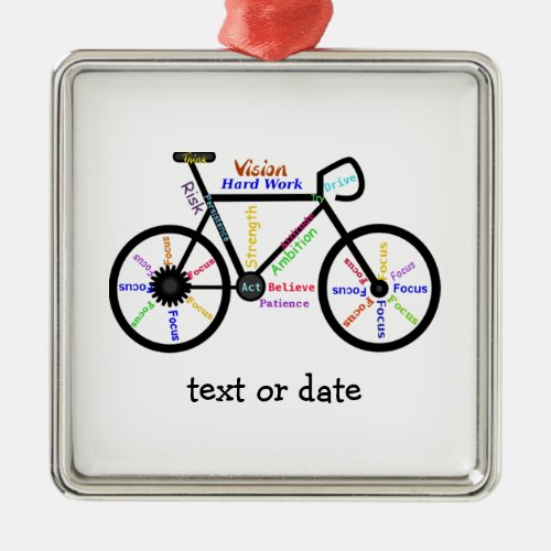 Custom Motivational Words for Bike Cycle Fans Metal Ornament