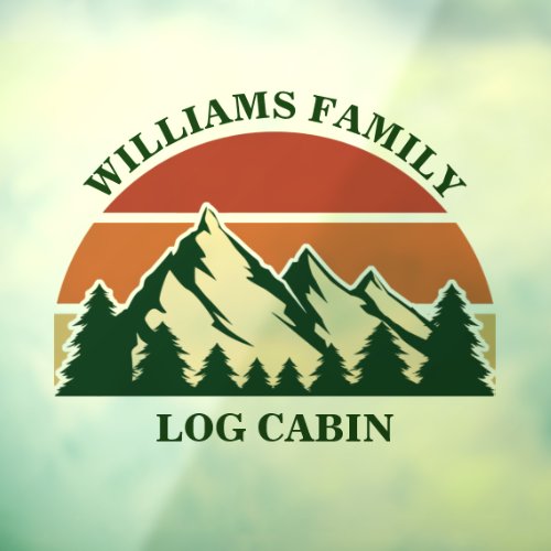 Custom Mountain Log Cabin Forest Window Cling