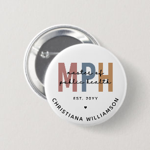 Custom MPH Master of Public Health Graduation Button