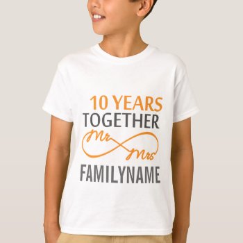Custom Mr And Mrs 10th Anniversary T-shirt by CelebratingLove at Zazzle