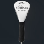 Custom Mrs Est Your Date Present for Bride Driver Golf Head Cover<br><div class="desc">personalized mrs est your date,  engagement gift for bride wedding,  present for bride wedding gift,  monogram last name newlywed modern,  black and white calligraphy script,  bridal shower gifts recently engaged,  mrs honeymoon golf head cover,  bride fiance trip birthday gift,  bride gifts just married custom,  bachelorette party driver head cover</div>