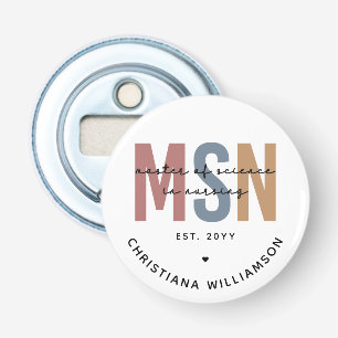 Custom MSN Master of Science in Nursing Graduation Bottle Opener